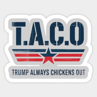 Trump-Always-Chickens-Out Sticker